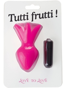 Love to Love: Tutti Frutti!