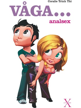 Xstory: Våga... Analsex